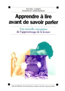 Apprendre à lire avant de savoir parler