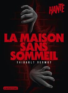 La maison sans sommeil