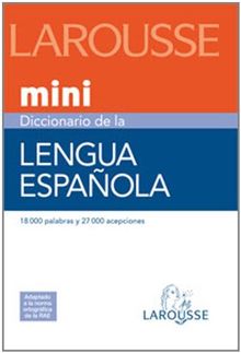 Diccionario Mini lengua española (Larousse - Lengua Española - Diccionarios Generales)