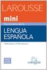 Diccionario Mini lengua española (Larousse - Lengua Española - Diccionarios Generales)