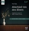 Abschied von den Eltern: Ungekürzte Lesung mit Walter Andreas Schwarz (1 mp3-CD)