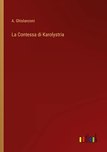 La Contessa di Karolystria