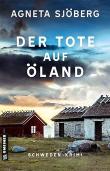 Der Tote auf Öland: Kriminalroman (Kriminalromane im GMEINER-Verlag)