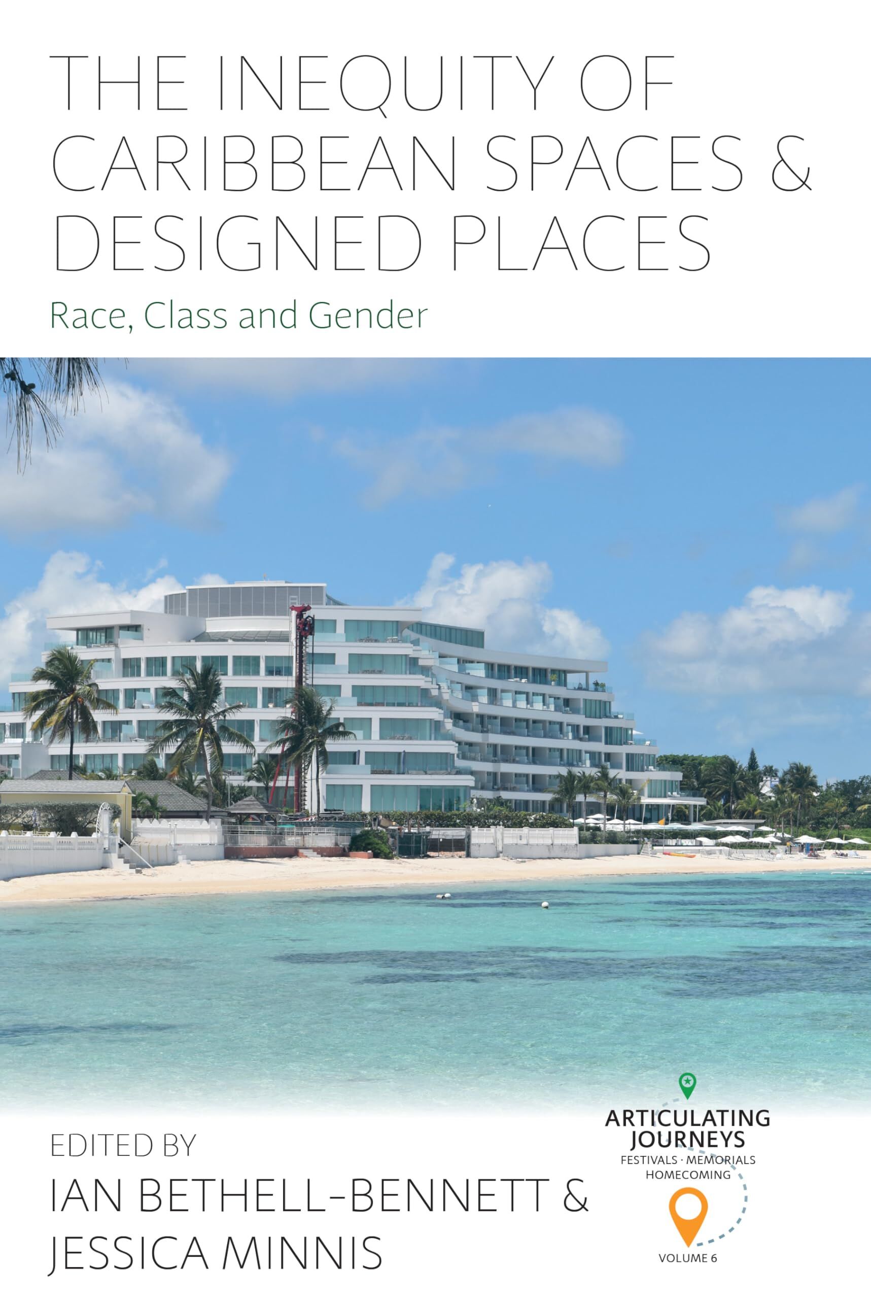 The Inequity of Caribbean Spaces and Designed Places