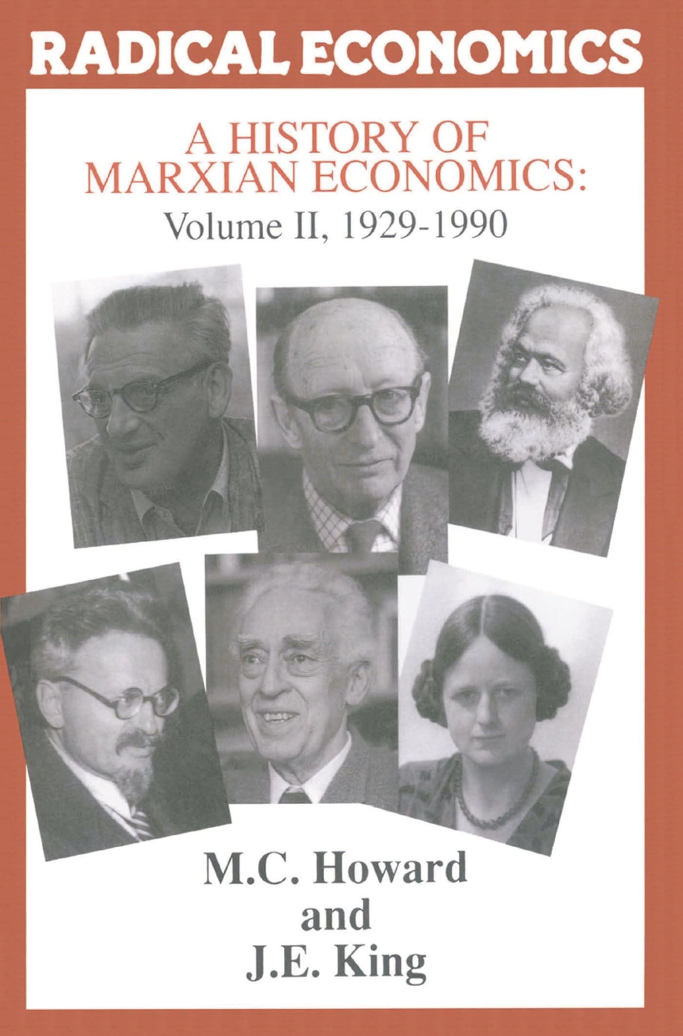A History of Marxian Economics: Volume II: 1929-1990 (Radical Economics, Band 2)