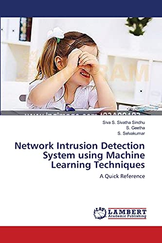 Network Intrusion Detection System using Machine Learning Techniques: A Quick Reference