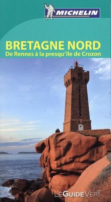 Bretagne Nord : de Rennes à la presqu'île de Crozon