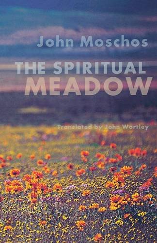 Spiritual Meadow by John Moschos (PRATUM SPIRITUALE)