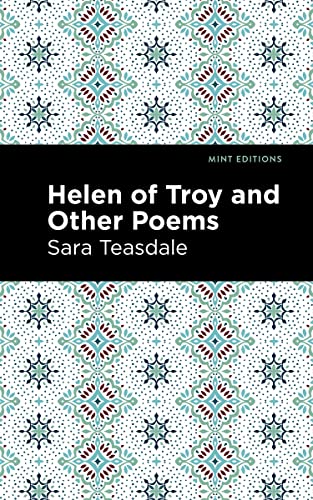 Helen of Troy and Other Poems (Mint Editions―Women Writers)