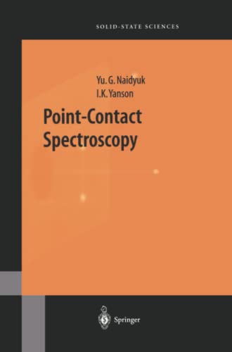 Point-Contact Spectroscopy (Springer Series in Solid-State Sciences, Band 145)