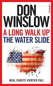 A Long Walk Up the Water Slide: Neal Careys vierter Fall (Neal-Carey-Serie) von Winslow, Don | Buch | Zustand sehr gut