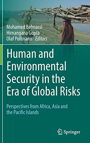 Human and Environmental Security in the Era of Global Risks: Perspectives from Africa, Asia and the Pacific Islands