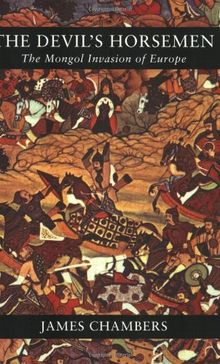 The Devil's Horsemen: The Mongol Invasion of Europe