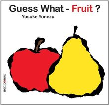 Guess What- Fruit?