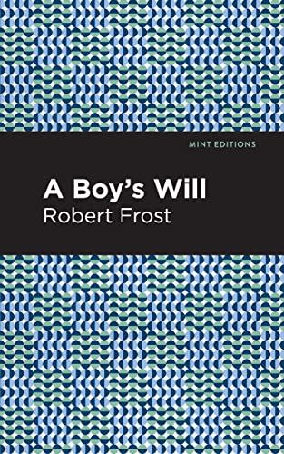 A Boy's Will (Mint Editions―Poetry and Verse)