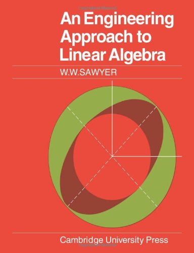 An Engineering Approach to Linear Algebra
