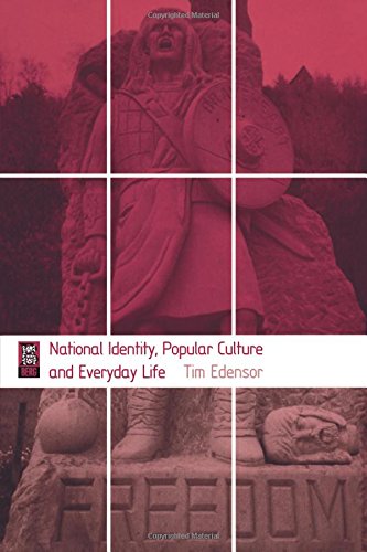 National Identity, Popular Culture and Everyday Life