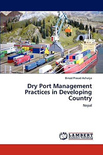 Dry Port Management Practices in Developing Country: Nepal