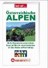 Lust auf . . ., Österreichische Alpen: Die Top-Motorradrouten zu den schönsten Bergen und Tälern der österreichischen Alpen
