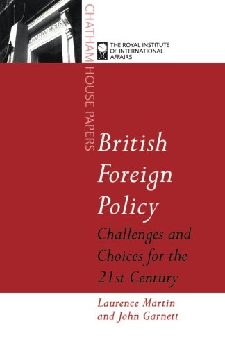 British Foreign Policy (Chatham House Papers)