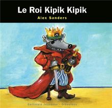 Le roi Kipickipic