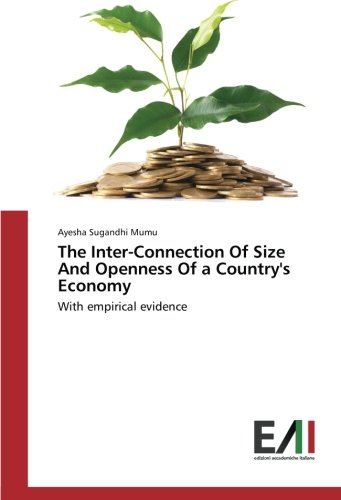 The Inter-Connection Of Size And Openness Of a Country's Economy: With empirical evidence