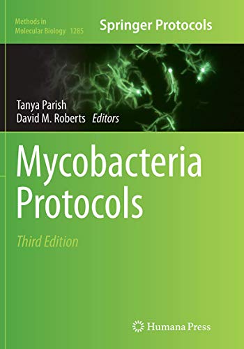 Mycobacteria Protocols (Methods in Molecular Biology, Band 1285)
