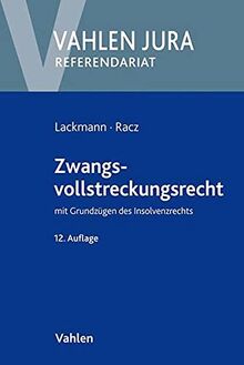 Zwangsvollstreckungsrecht: mit Grundzügen des Insolvenzrechts (Vahlen Jura/Referendariat)