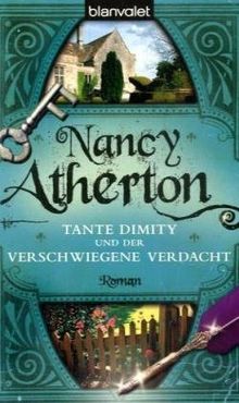 Tante Dimity und der verschwiegene Verdacht. Roman