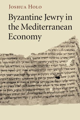 Byzantine Jewry in the Mediterranean Economy