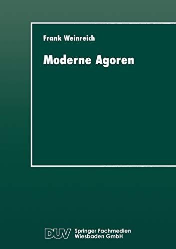 Moderne Agoren: Nutzungsweisen und Perspektiven von Mailboxsystemen (DUV Sozialwissenschaft)