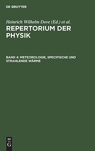 Meteorologie, specifische und strahlende Wärme (Repertorium der Physik)