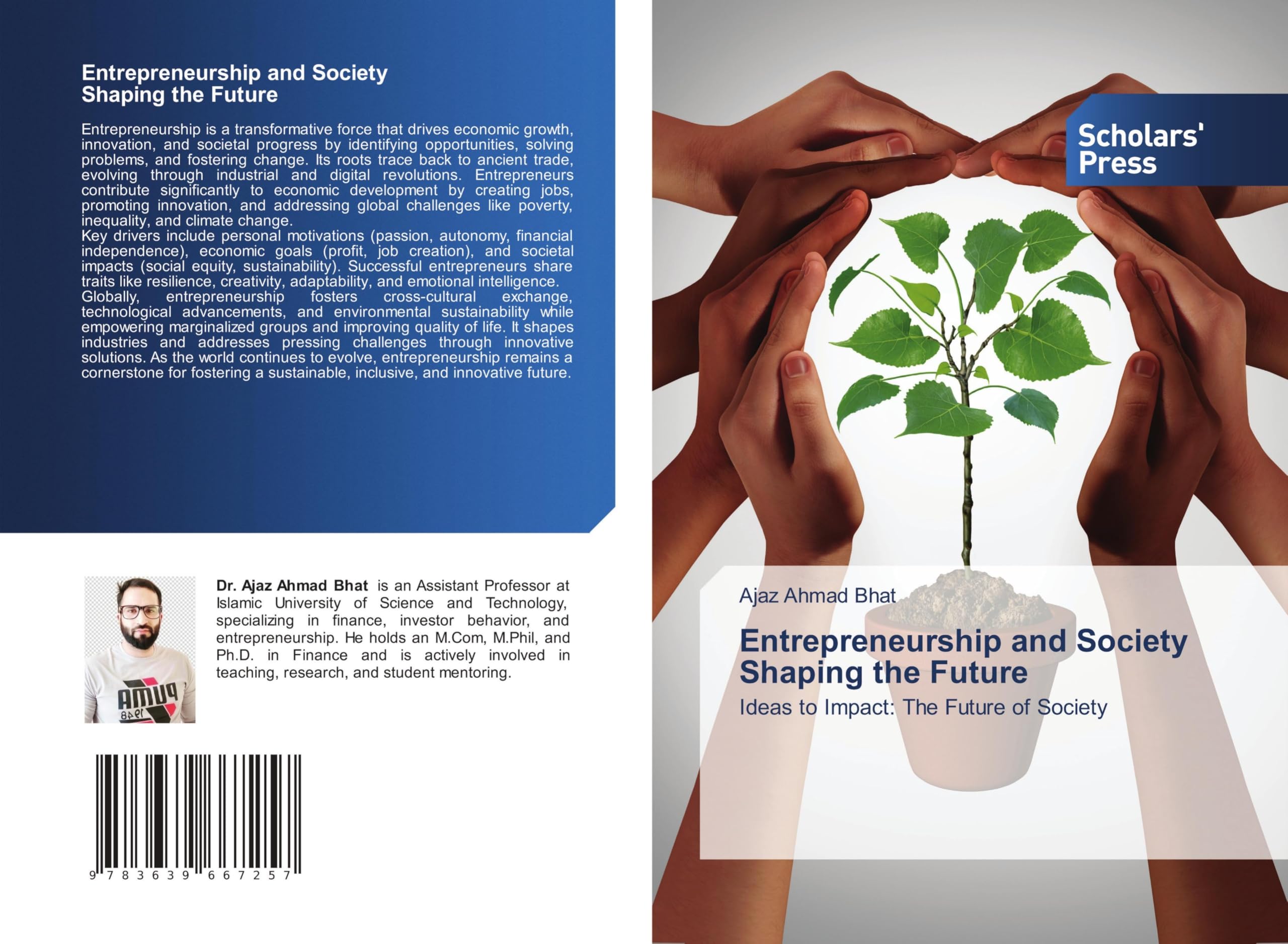 Entrepreneurship and Society Shaping the Future: Ideas to Impact: The Future of Society