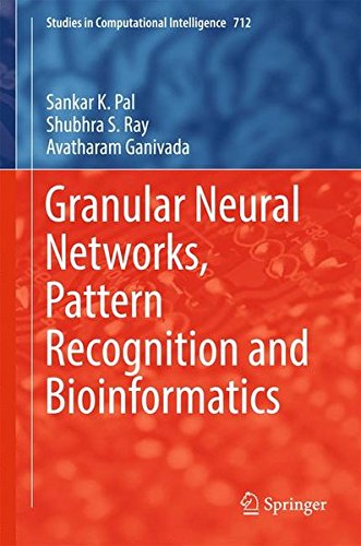 Granular Neural Networks, Pattern Recognition and Bioinformatics (Studies in Computational Intelligence)