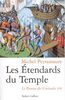 Le roman des Croisades Tome 2 : Les étendards du Temple