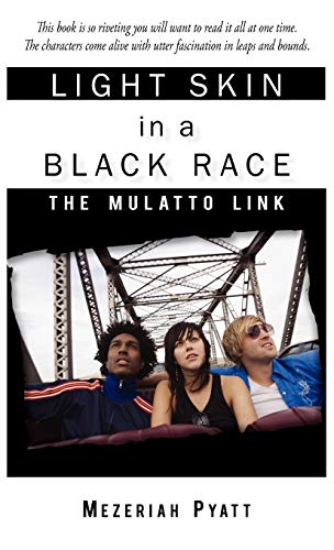 Light Skin in a Black Race: The Mulatto Link