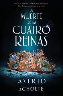 La muerte de las cuatro reinas