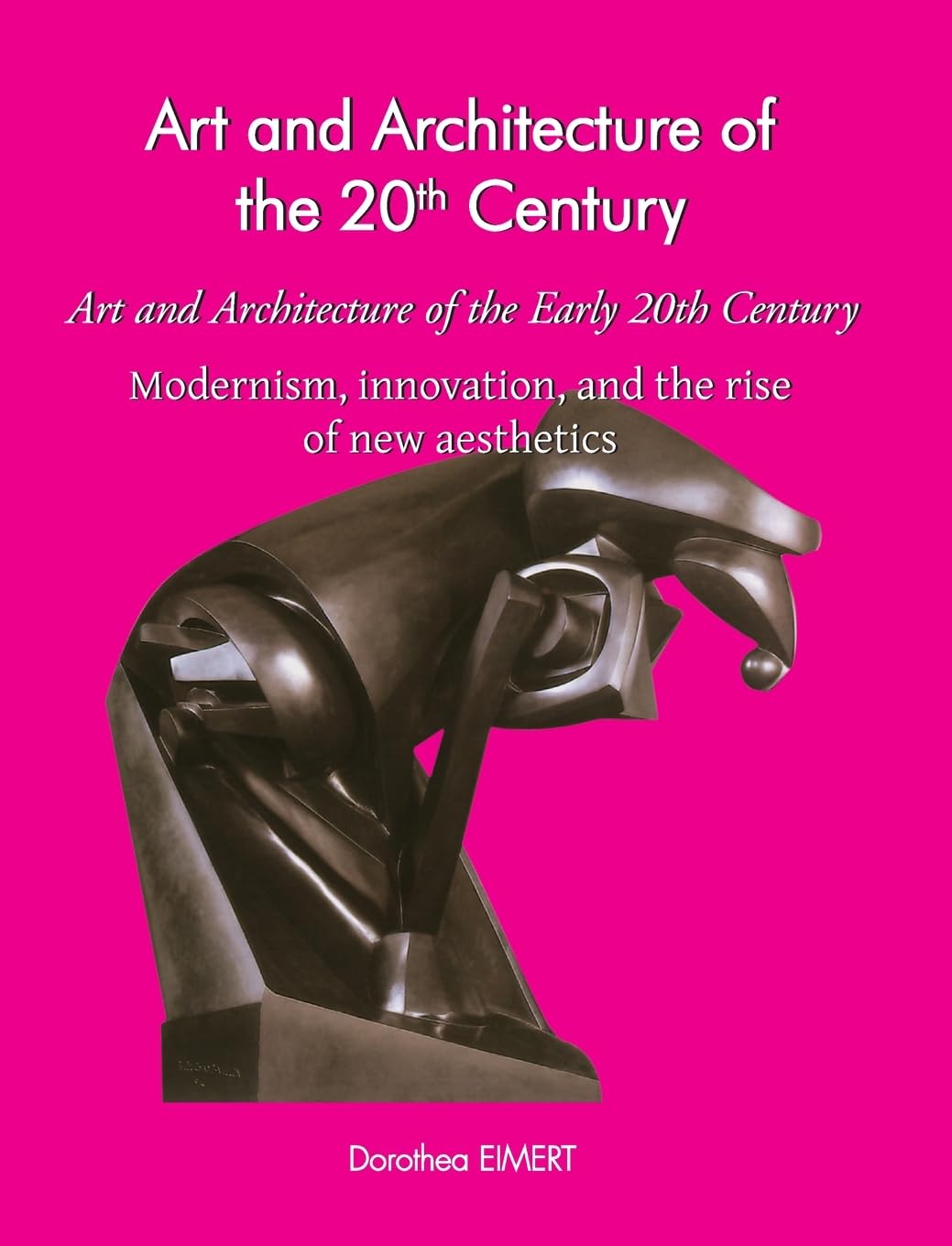 Art and Architecture of the Early 20th Century: Modernism, innovation, and the rise of new aesthetics