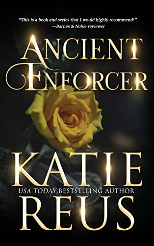 Ancient Enforcer (Ancients Rising, Band 3)