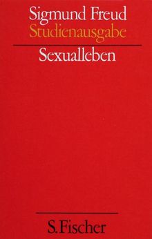 Sexualleben. (Studienausgabe) Bd. 5 von 10 u. Erg.-Bd.