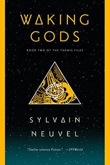 Waking Gods (The Themis Files, Band 2)