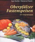 Oberpfälzer Fastenspeisen
