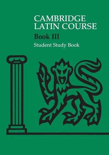 Cambridge School Classics Project Cambridge Latin Course 3 Student Study Book