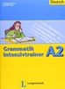 Grammatik Intensivtrainer - Buch A2