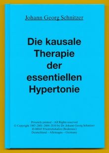 Die kausale Therapie der essentiellen Hypertonie