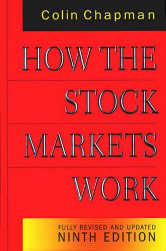 How the Stock Markets Work, 9th edition (revised)