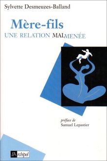 Mères-fils : Une relation malmenée