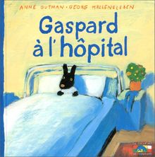 Gaspard à l'hôpital von Gutman, Hallensleben | Buch | Zustand sehr gut