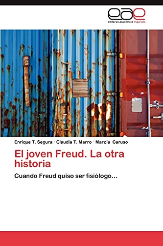 El joven Freud. La otra historia: Cuando Freud quiso ser fisiólogo...