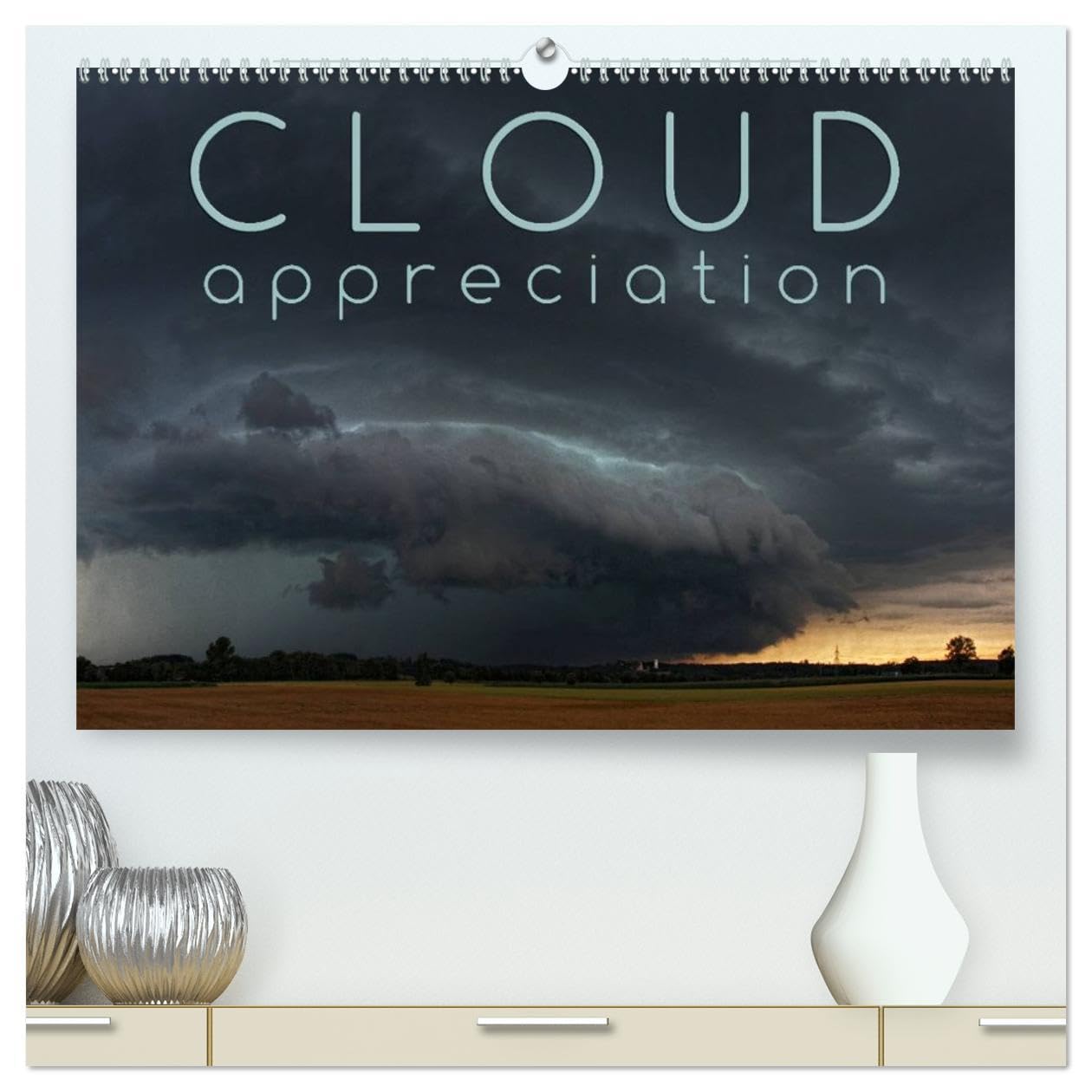 Cloud Appreciation (High Quality Premium Wall Calendar 2026 DIN A2 landscape),CALVENDO 12 Month Wall Calendar: Enjoy and appreciate 12 different clouds throughout the year